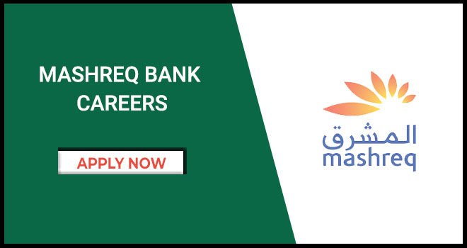 Mashreq bank Careers
